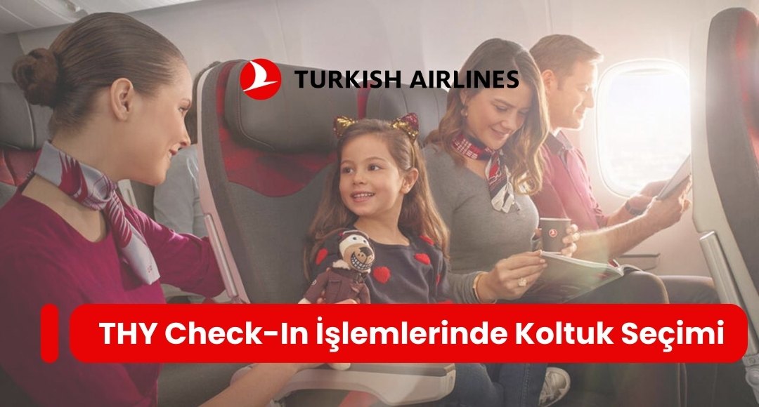 THY check in işlemleri koltuk seçimi