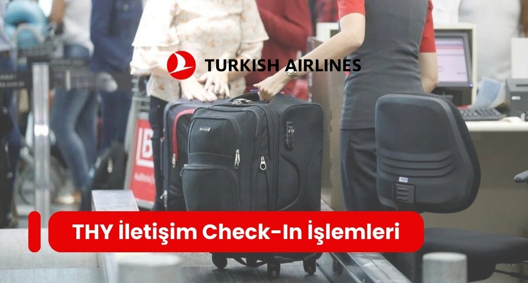 THY iletişim check in işlemleri