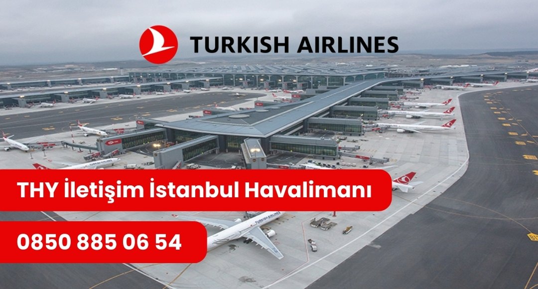 THY iletişim istanbul havalimanı