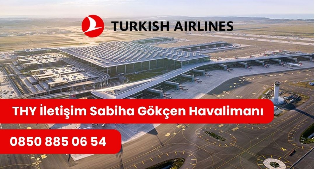 THY iletişim sabiha gökçen havalimanı