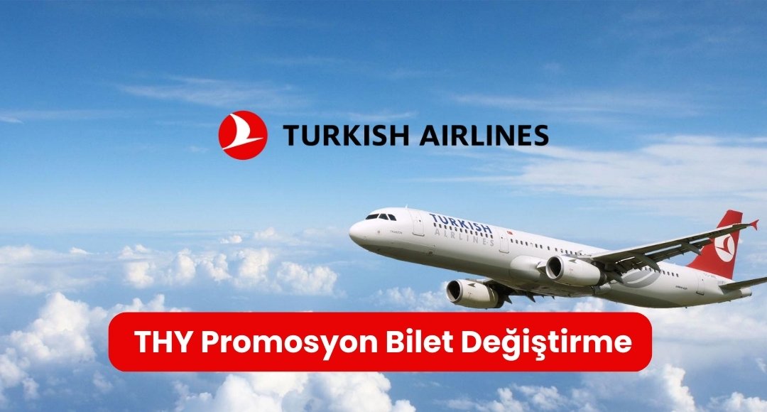 thy promosyon bilet değiştirme
